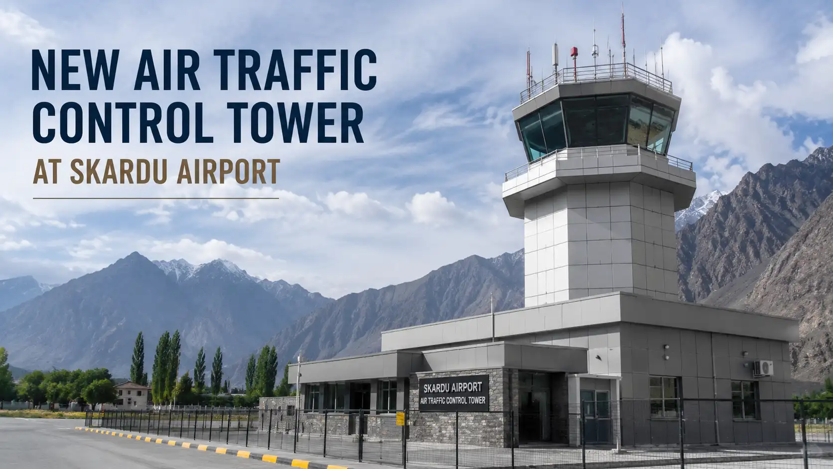 New Air Traffic Control Tower at Skardu Airport