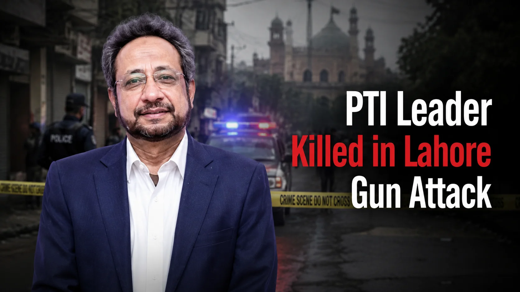 PTI Leader Killed in Lahore Gun Attack