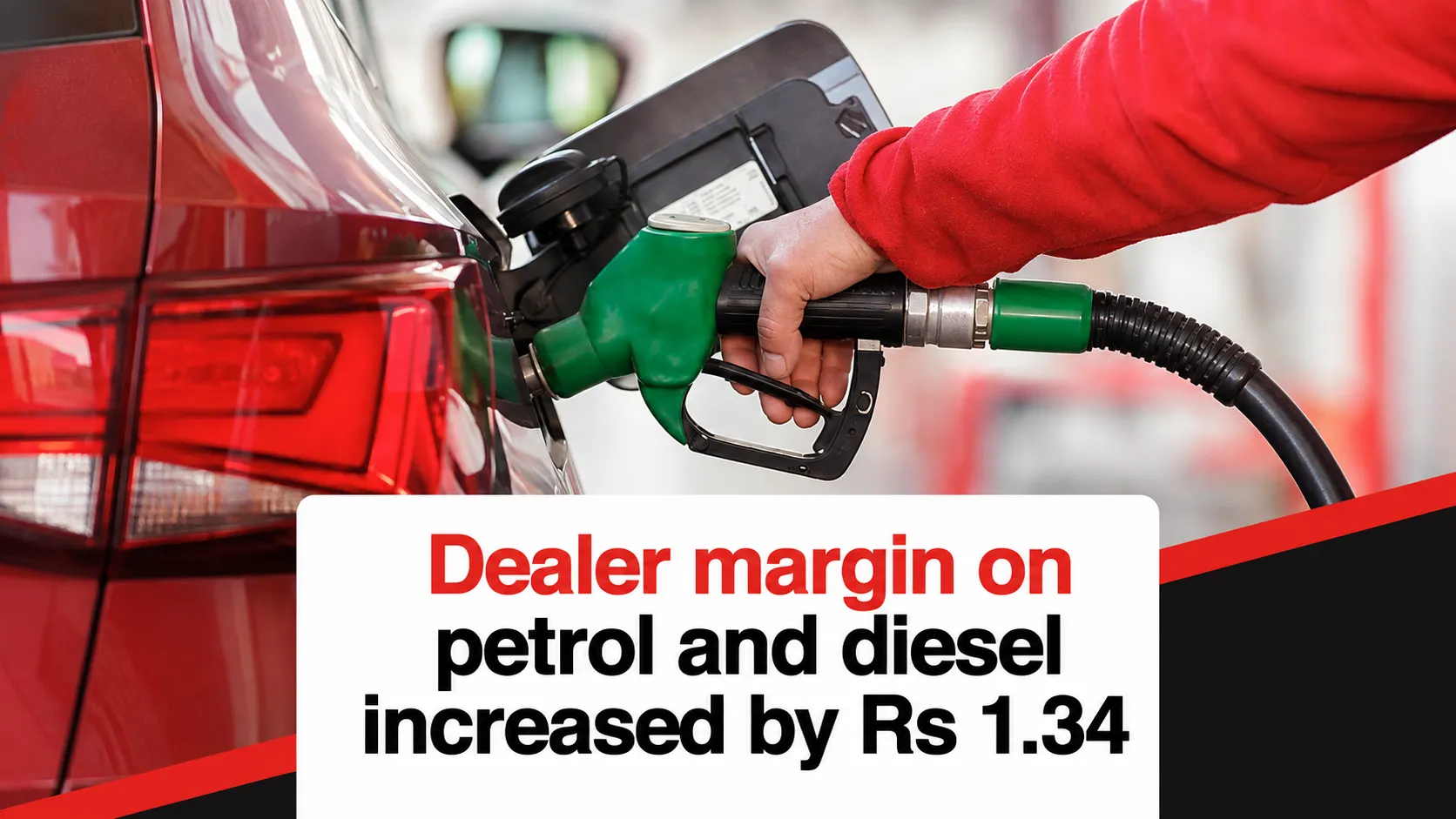 Dealers Margin on Petrol and Diesel Increased by Rs 1.34