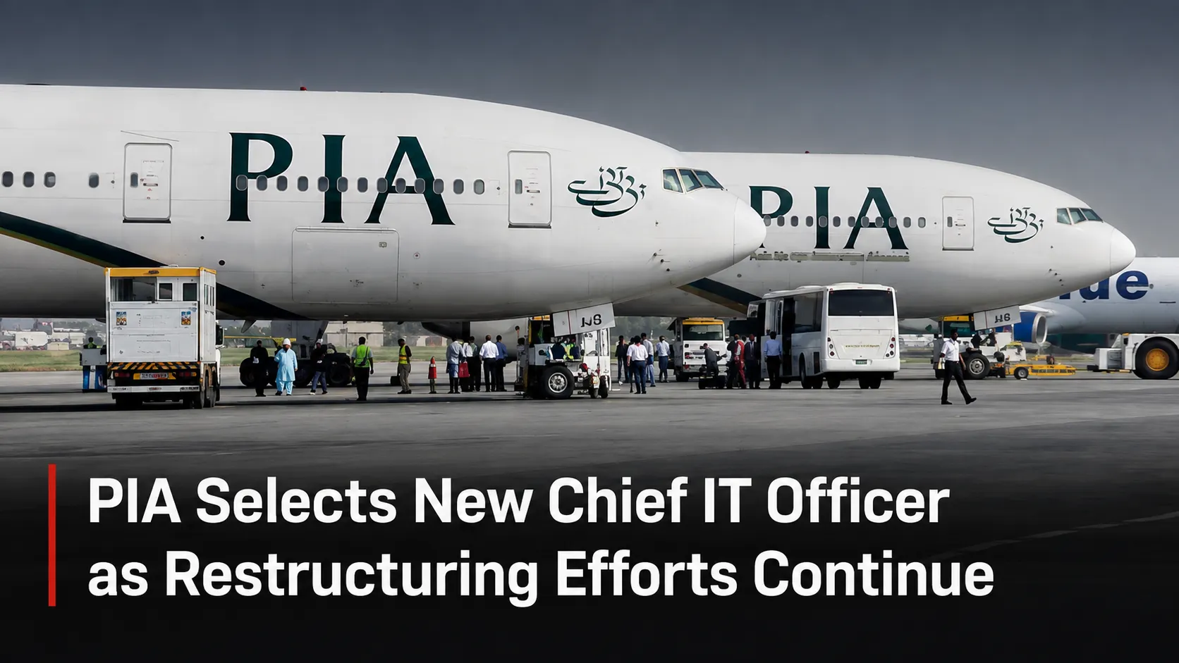 PIA Selects New Chief IT Officer as Restructuring Efforts Continue